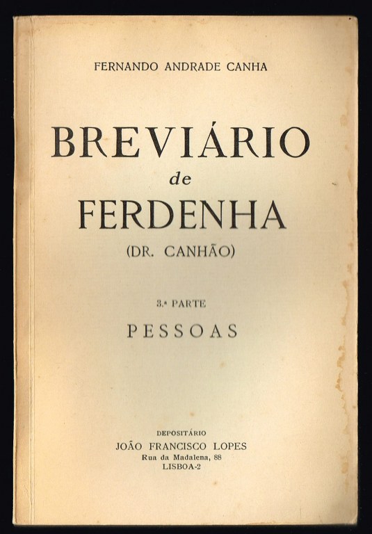 BREVIRIO DE FERDENHA (Dr. Canho) - Pessoas 3 parte
